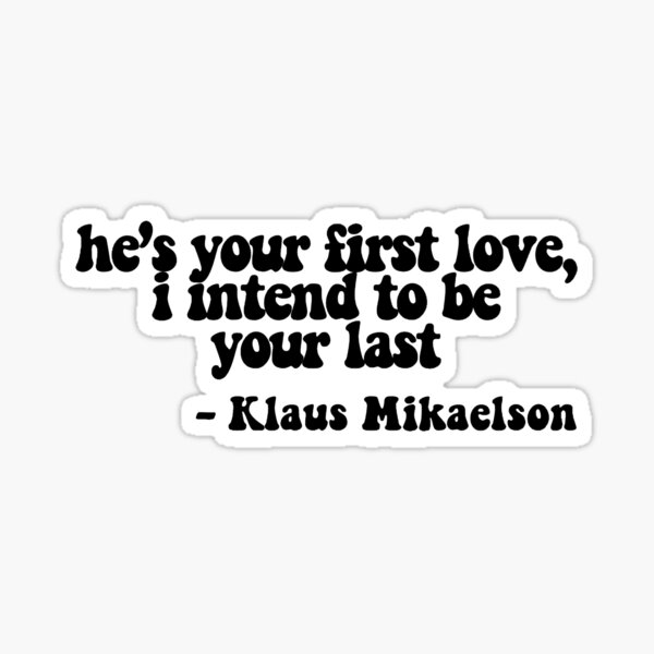 Klaus Mikaelson Zitat Sticker