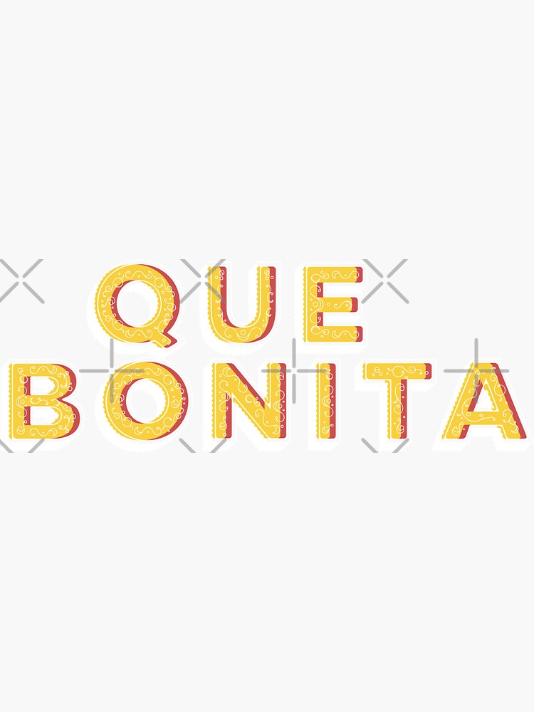 "Que Bonita " Sticker by Amogha Redbubble