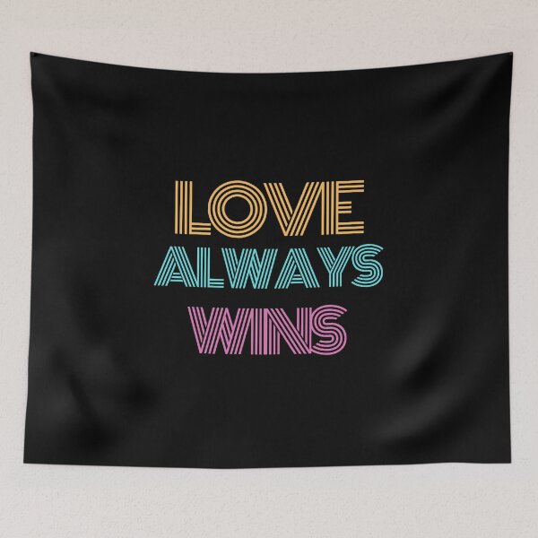 Item preview, LOVE ALWAYS WINS 2022 designed and sold by OMG Outfits .