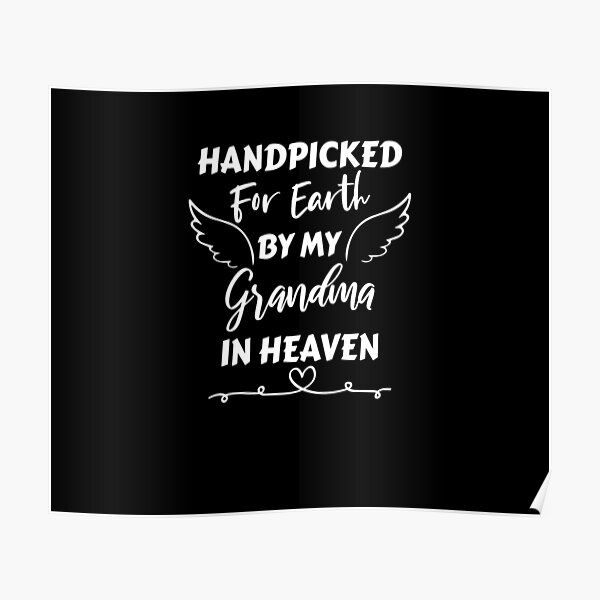 hand-picked-for-earth-by-my-grandma-in-heaven-grandma-funny-cool-grandma-great-grandma-new