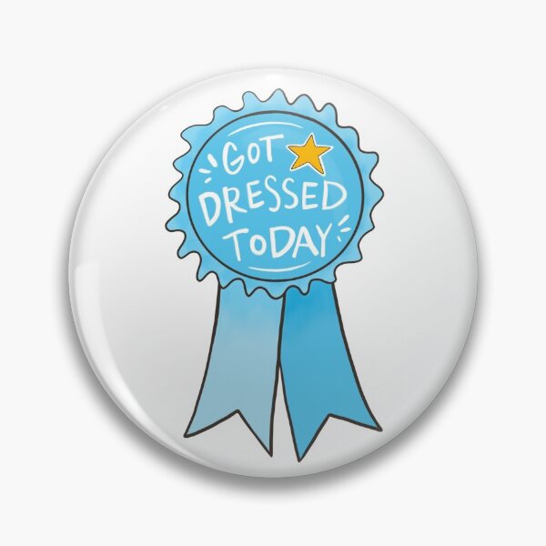 Item preview, Got Dressed Today Award Quarantine designed and sold by FosterThoseArts.