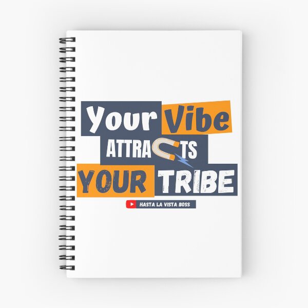 Item preview, Your Vibe Attracts Your Tribe designed and sold by HastaLaVistaBos.