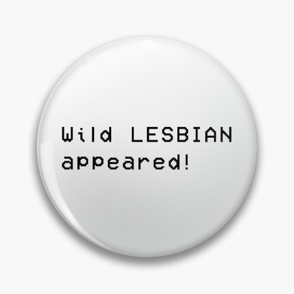 Item preview, Wild Lesbian Appeared designed and sold by galpalpride.