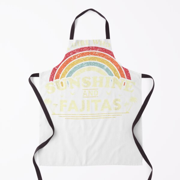 Item preview, Fajita . Just A Girl Who Loves Sunshine And Fajitas  designed and sold by ArnaBaybasin.
