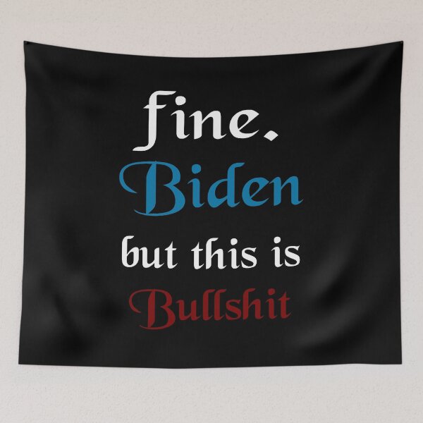 Item preview,  fine biden but this is bullshit fine biden  designed and sold by AnimaLovers.