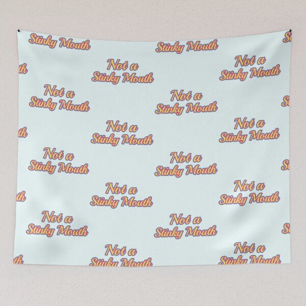 Item preview, Not a Stinky Mouth Colourful Version designed and sold by LotusBlue77.
