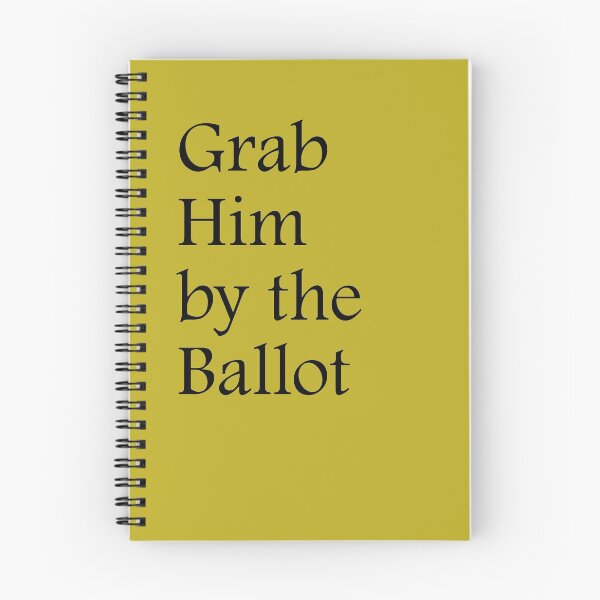 Item preview, Grab Him By The Ballot designed and sold by amrmab.