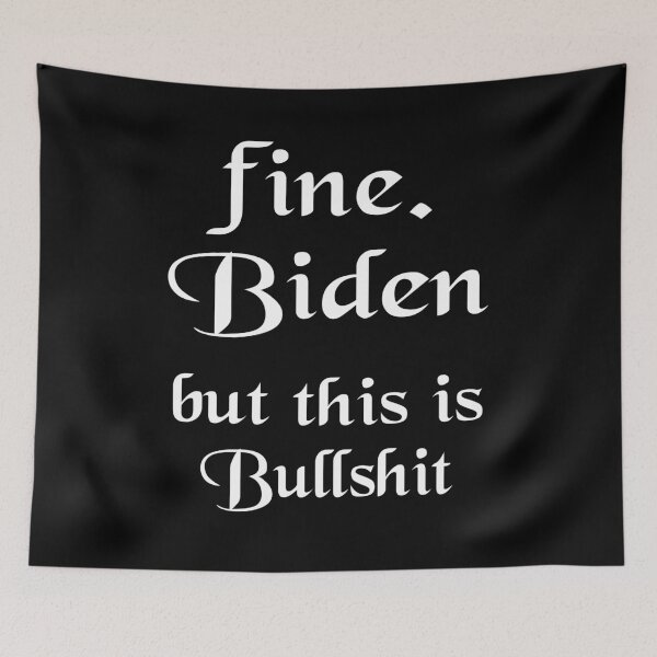 Item preview, fine biden but this is bullshit fine biden  designed and sold by AnimaLovers.