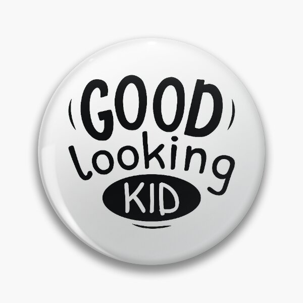 Item preview, Good Looking Kid designed and sold by cherrific.