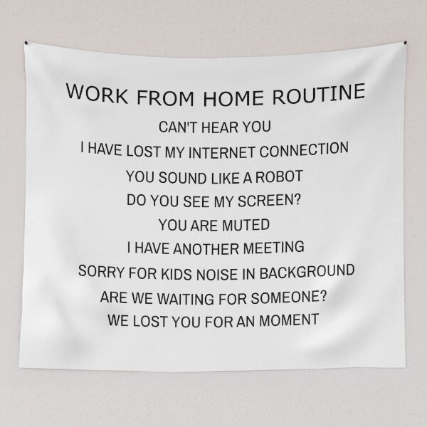 Item preview, WORK FROM HOME ROUTINE designed and sold by ProtonProject.