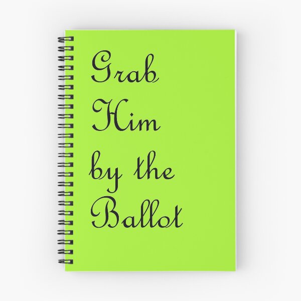 Item preview, Grab Him By The Ballot designed and sold by amrmab.