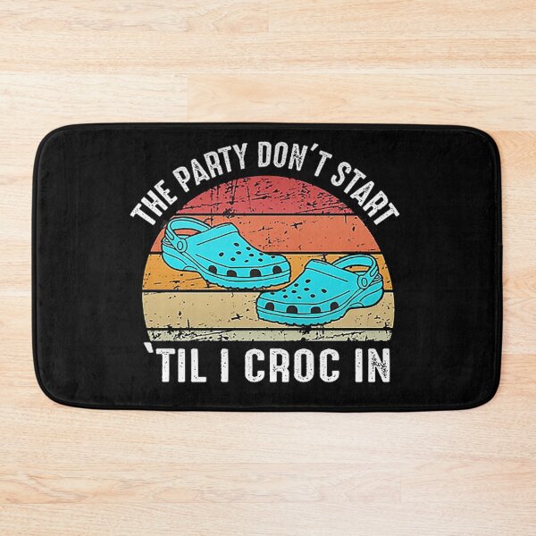 Item preview, The Party Don't Start Till I Croc in Shirt Vintage Gift for Grandpa designed and sold by flashdeals70.