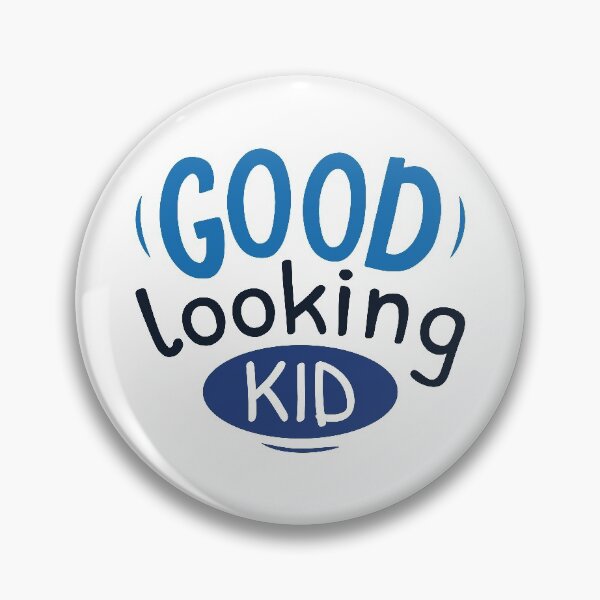 Item preview, Good Looking Kid designed and sold by cherrific.