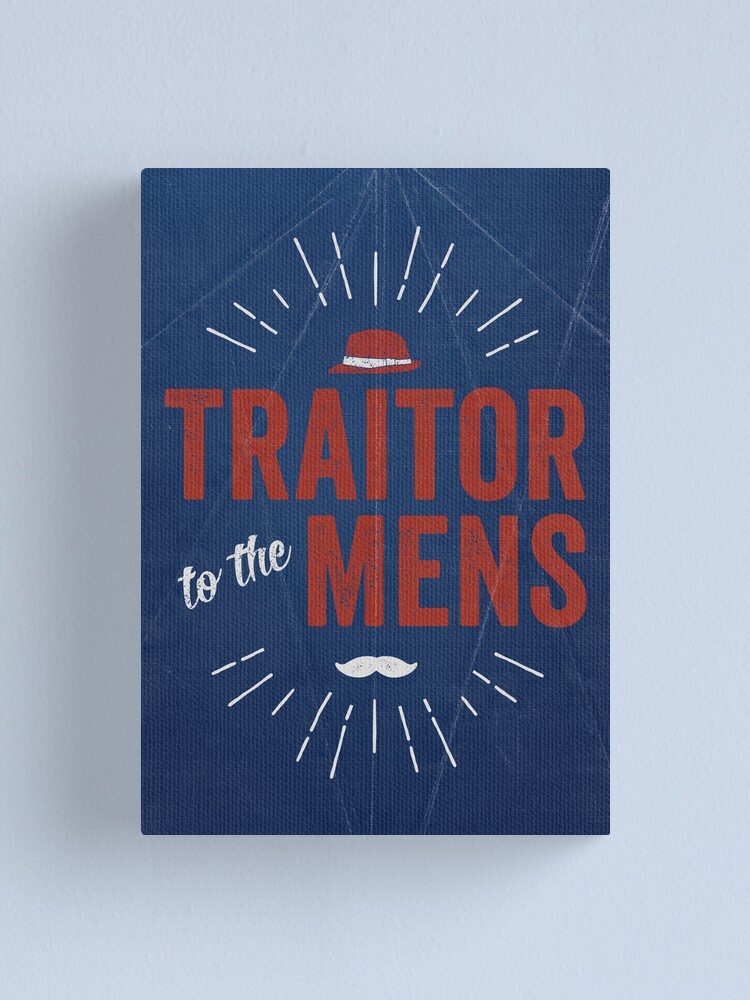 Thumbnail 1 of 3, Canvas Print, Traitor to the Mens (Print) designed and sold by desamos.