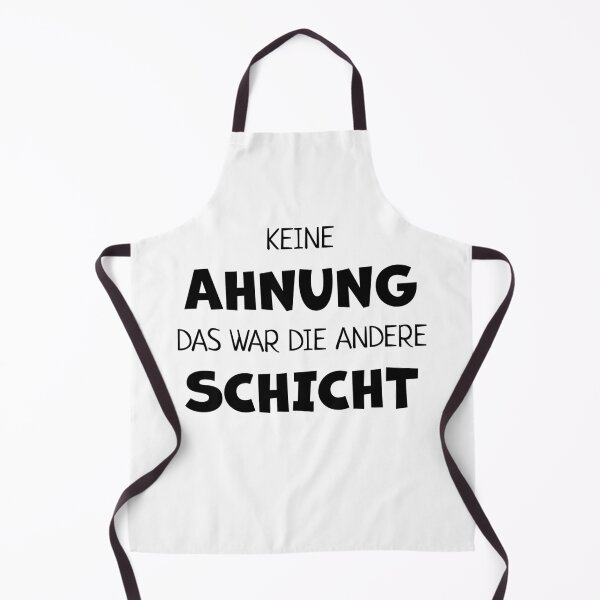 Item preview, Keine ahnung das war die andere schicht designed and sold by cursotti.