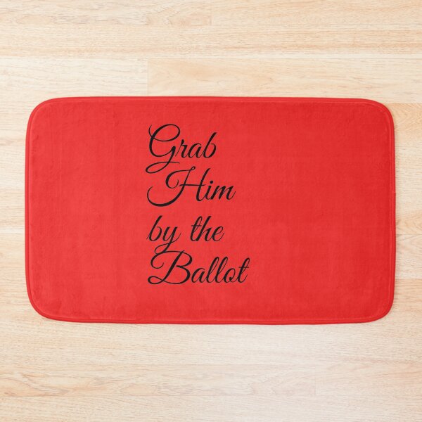 Item preview, Grab Him By The Ballot designed and sold by amrmab.