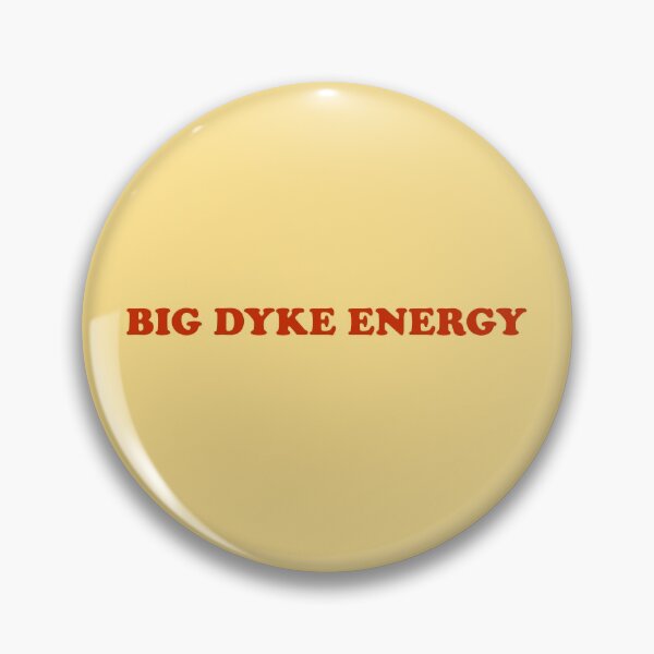 Item preview, Big Dyke Energy - Retro Lesbian designed and sold by galpalpride.