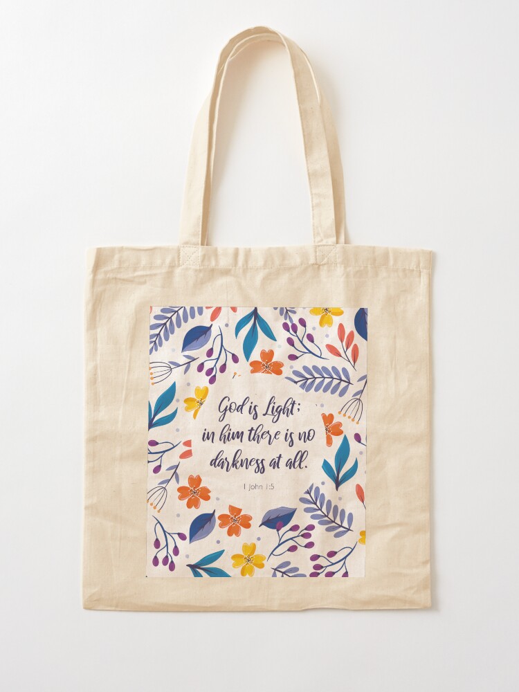 God Is Light In Him There is No Darkness Tote Bag God Is Light In Him There is No Darkness Tote Bag