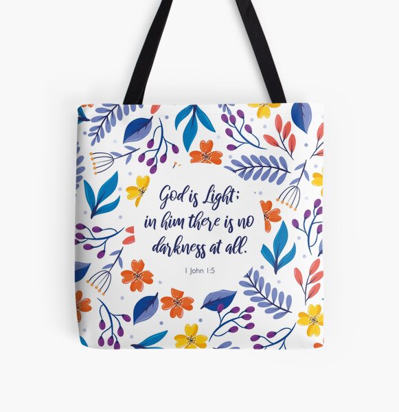 God Is Light In Him There is No Darkness Tote Bag God Is Light In Him There is No Darkness Tote Bag
