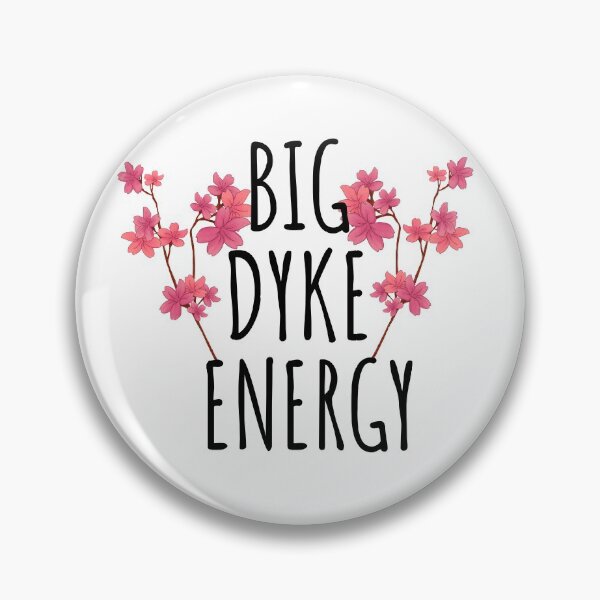 Item preview, Big Dyke Energy - Floral Lesbian designed and sold by galpalpride.