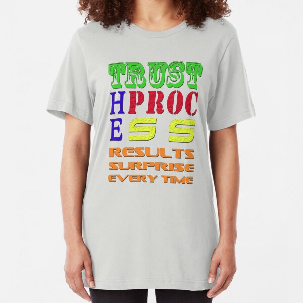 Trust the Process Slim Fit T-Shirt
