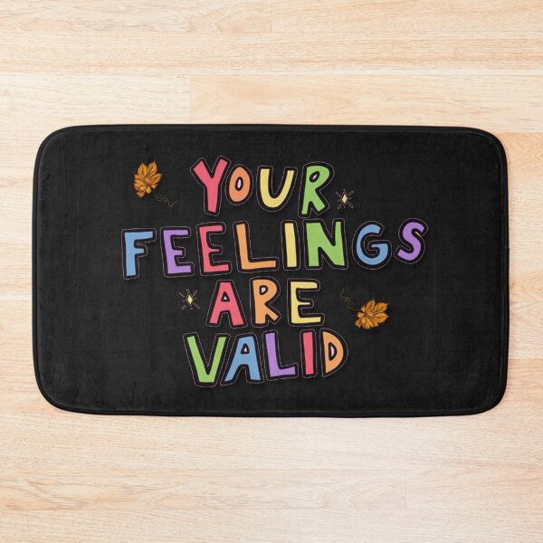 Item preview, quotes your feelings are valid designed and sold by Sonia Jones Art.