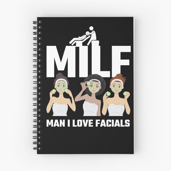 Item preview, Milf Man I Love Facials Funny  designed and sold by Tatt-Hooligans.