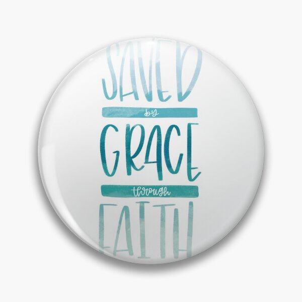 Item preview, Saved by grace through faith designed and sold by kaitlynlong16.