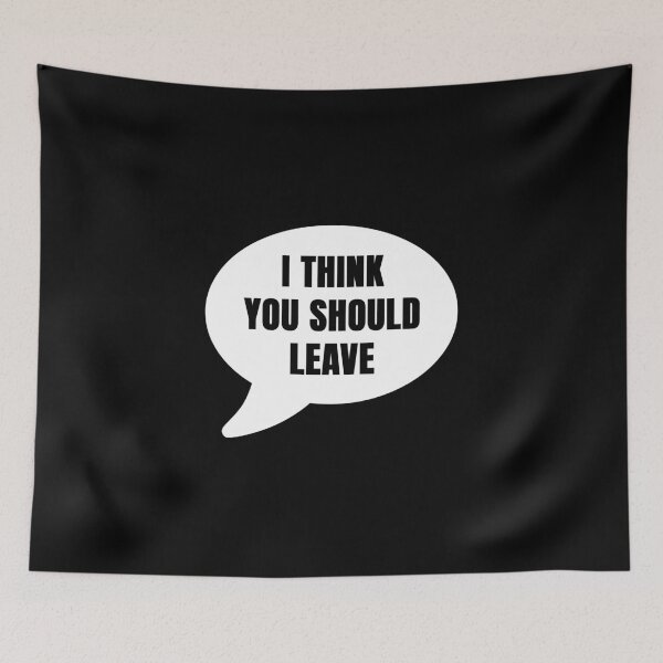 Item preview, I Think You Should Leave designed and sold by juvajay.