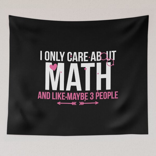Item preview, I Only Care About Math And Like Maybe 3 People designed and sold by at85productions.