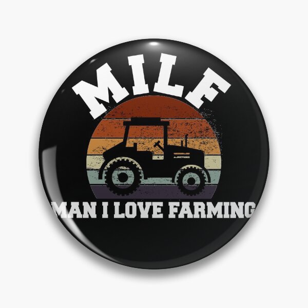Item preview, MILF Man I Love Farming designed and sold by ohmier.