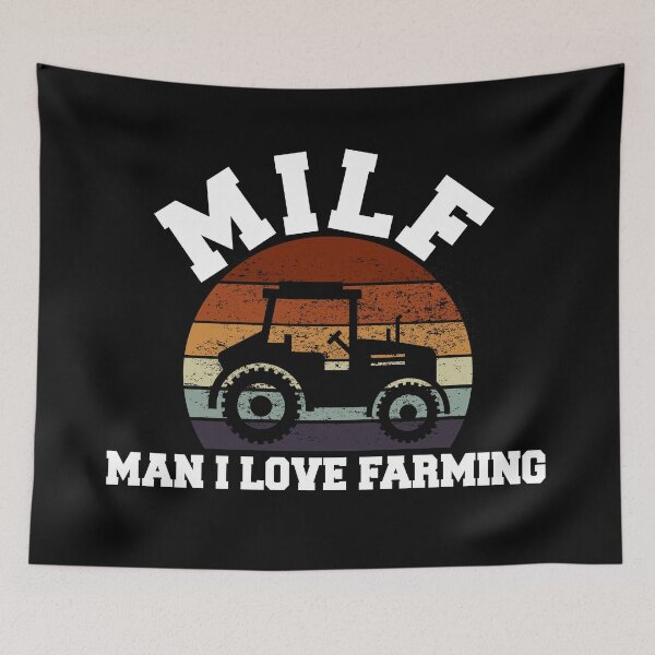 Item preview, MILF Man I Love Farming designed and sold by ohmier.