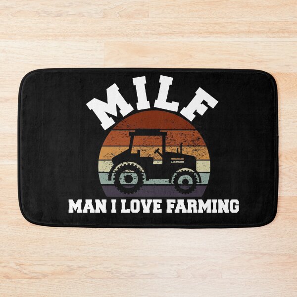 Item preview, MILF Man I Love Farming designed and sold by ohmier.