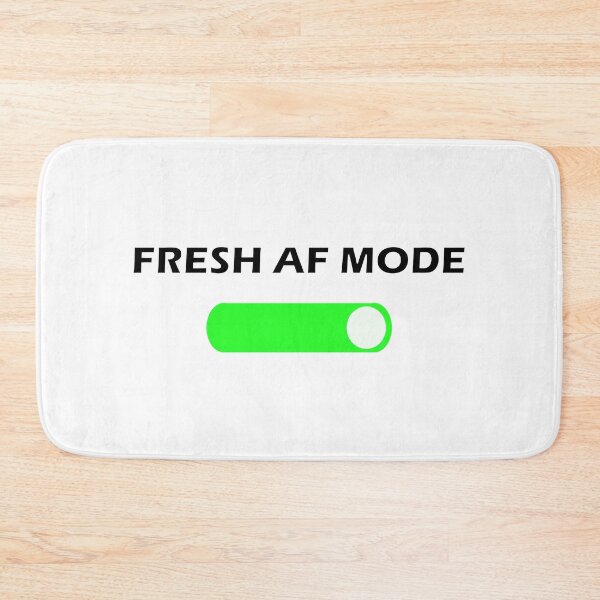 Item preview, Fresh AF mode - ON designed and sold by Deegital18.