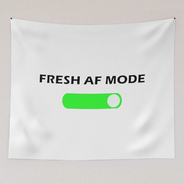 Item preview, Fresh AF mode - ON designed and sold by Deegital18.