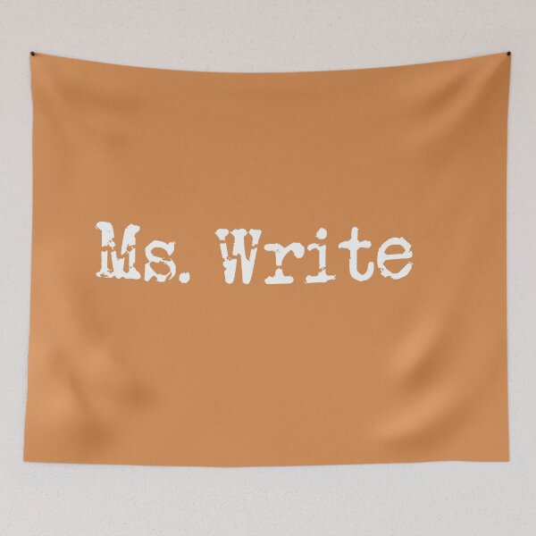 Item preview, Ms. Write in White on Pumpkin Spice designed and sold by TeaRoseWriter.