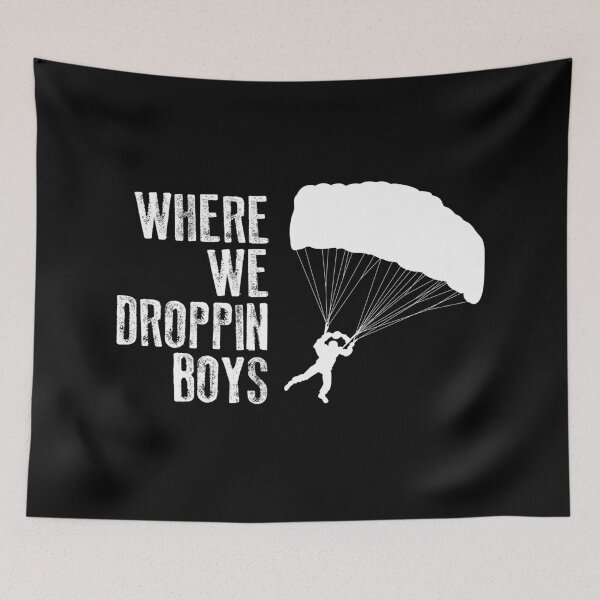 Item preview, Where We Dropping Boys Meme designed and sold by JulianoZn97.