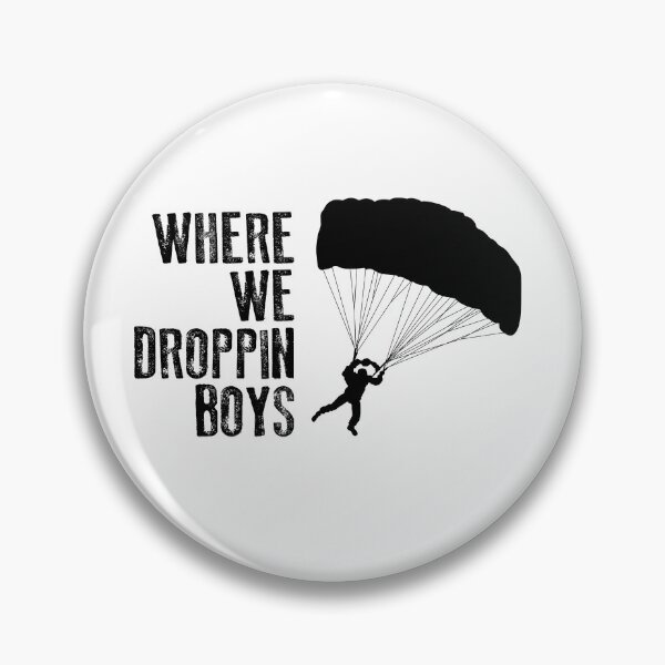 Item preview, Where We Dropping Boys Funny designed and sold by JulianoZn97.