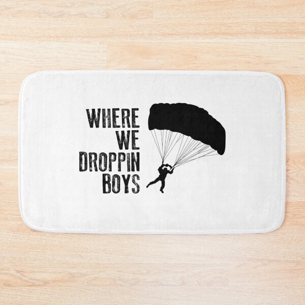 Item preview, Where We Dropping Boys Funny designed and sold by JulianoZn97.