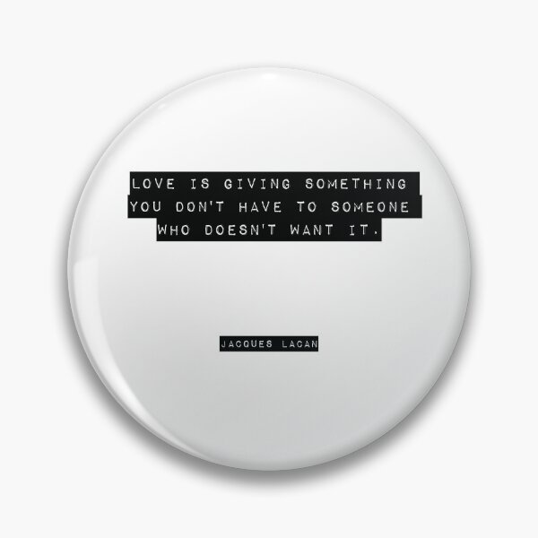 Item preview, Jacques Lacan Quote designed and sold by RJ123.