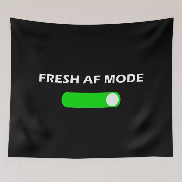 Item preview, Fresh AF mode - ON designed and sold by Deegital18.