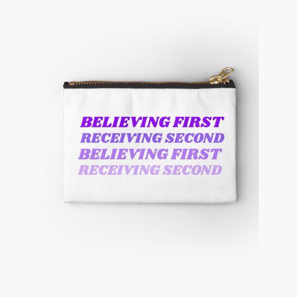 Item preview, Believing First, Receiving Second designed and sold by MANIFESTQWEEN.