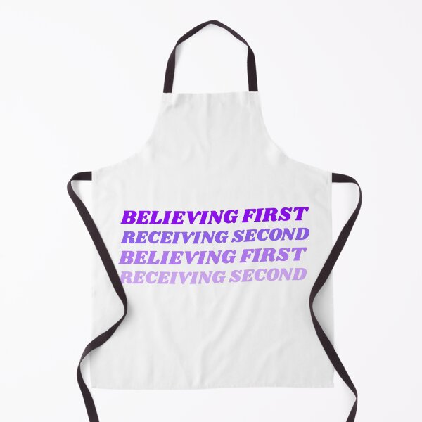 Item preview, Believing First, Receiving Second designed and sold by MANIFESTQWEEN.