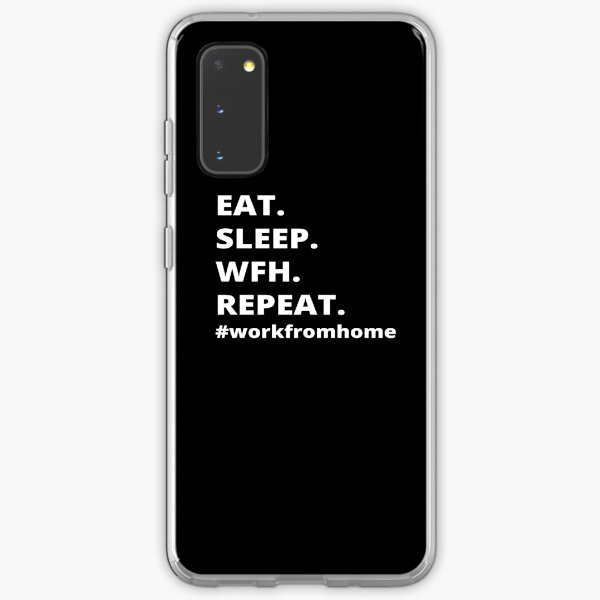 Eat.Sleep.Wfh.Repeat- Work From Home Samsung Galaxy Soft Case
