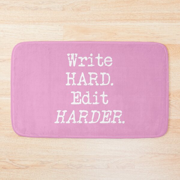 Item preview, Write Hard. Edit Harder White Type on Pink designed and sold by TeaRoseWriter.