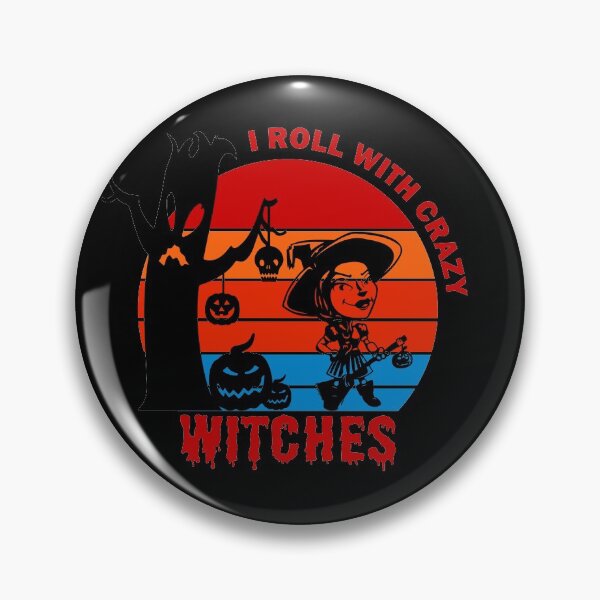 Item preview, I roll with crazy witches- Witches be crazy designed and sold by Iconique Space.
