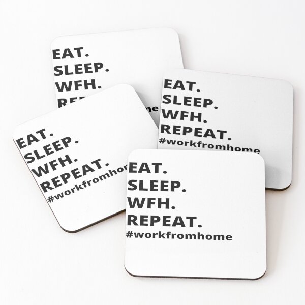 Item preview, Eat.Sleep.Wfh.Repeat- Work From Home designed and sold by Just-Words.
