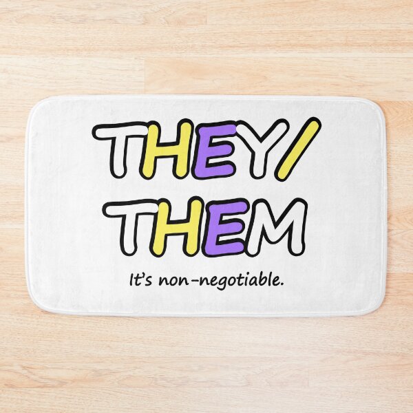 Item preview, THEY/THEM (It's non-negotiable) designed and sold by SarcasticWords.