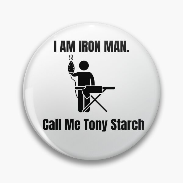 Item preview, I am the real Iron Man, Tony Starch designed and sold by Oloa.