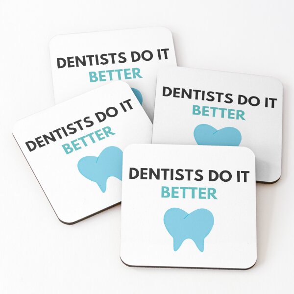 Item preview, Dentists Do it Better designed and sold by JessyDesigns.